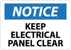 NMC - "Notice - Keep Electrical Panel Clear", 10" Long x 14" Wide, Pressure-Sensitive Vinyl Safety Sign - Rectangle, 0.004" Thick, Use for Security & Admittance - Exact Tooling