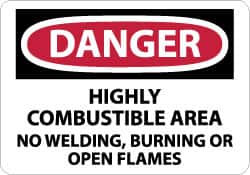 NMC - "Danger - Highly Combustible Area - No Welding, Burning or Open Flames", 7" Long x 10" Wide, Pressure-Sensitive Vinyl Safety Sign - Rectangle, 0.004" Thick, Use for Accident Prevention - Exact Tooling