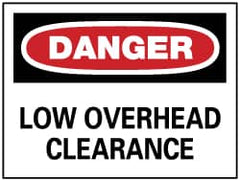 NMC - "Danger - Low Overhead Clearance", 10" Long x 14" Wide, Pressure-Sensitive Vinyl Safety Sign - Rectangle, 0.004" Thick, Use for Accident Prevention - Exact Tooling