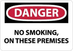 NMC - "Danger - No Smoking - On These Premises", 10" Long x 14" Wide, Pressure-Sensitive Vinyl Safety Sign - Rectangle, 0.004" Thick, Use for Accident Prevention - Exact Tooling