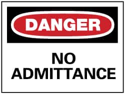 NMC - "Danger - No Admittance", 7" Long x 10" Wide, Rigid Plastic Safety Sign - Rectangle, 0.05" Thick, Use for Security & Admittance - Exact Tooling