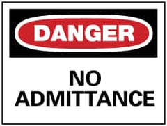 NMC - "Danger - No Admittance", 7" Long x 10" Wide, Rigid Plastic Safety Sign - Rectangle, 0.05" Thick, Use for Security & Admittance - Exact Tooling