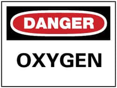 NMC - "Danger - Oxygen", 7" Long x 10" Wide, Rigid Plastic Safety Sign - Rectangle, 0.05" Thick, Use for Hazardous Materials - Exact Tooling