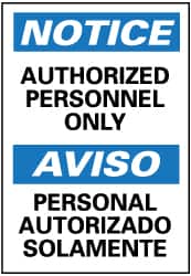 NMC - "Notice - Authorized Personnel Only", 14" Long x 10" Wide, Rigid Plastic Safety Sign - Rectangle, 0.05" Thick, Use for Security & Admittance - Exact Tooling