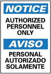 NMC - "Notice - Authorized Personnel Only", 14" Long x 10" Wide, Rigid Plastic Safety Sign - Rectangle, 0.05" Thick, Use for Security & Admittance - Exact Tooling