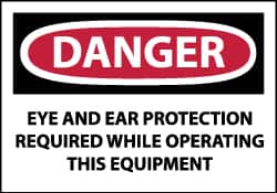 NMC - Accident Prevention Label, Header: DANGER - Legend: Danger - Eye and Ear Protection Required While Operating This Equipment, English, Red, Black & White, 5" Long x 3" High, Sign Muscle Finish - Exact Tooling