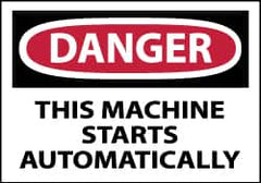 NMC - Accident Prevention Label, Header: DANGER - Legend: Danger - This Machine Starts Automatically, English, Red, Black & White, 5" Long x 3" High, Sign Muscle Finish - Exact Tooling