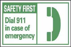 NMC - First Aid Label, Header: SAFETY FIRST - Legend: Safety First - Dial 911 in Case of Emergency, English, Green & White, 5" Long x 3" High, Sign Muscle Finish - Exact Tooling