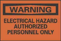 NMC - Accident Prevention Label, Header: WARNING - Legend: Warning - Electrical Hazard - Authorized Personnel Only, English, Black & Orange, 5" Long x 3" High, Sign Muscle Finish - Exact Tooling