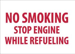 NMC - "No Smoking - Stop Engine While Refueling", 10" Long x 14" Wide, Aluminum Safety Sign - Rectangle, 0.04" Thick, Use for Smoking Regulations - Exact Tooling