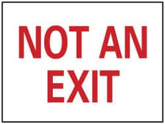 NMC - "Not an Exit", 10" Long x 14" Wide, Aluminum Safety Sign - Rectangle, 0.04" Thick, Use for Security & Admittance - Exact Tooling