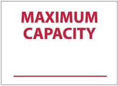 NMC - "Maximum Capacity", 10" Long x 14" Wide, Pressure-Sensitive Vinyl Safety Sign - Rectangle, 0.004" Thick, Use for Accident Prevention - Exact Tooling