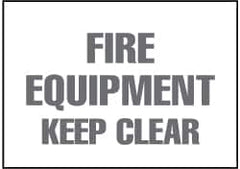 NMC - "Fire Equipment - Keep Clear", 7" Long x 10" Wide, Rigid Plastic Safety Sign - Rectangle, 0.05" Thick, Use for Accident Prevention - Exact Tooling