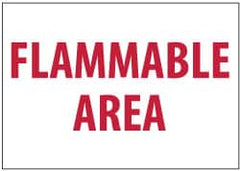 NMC - "Flammable Area", 7" Long x 10" Wide, Rigid Plastic Safety Sign - Rectangle, 0.05" Thick, Use for Hazardous Materials - Exact Tooling