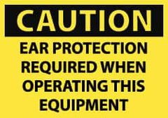 NMC - Accident Prevention Label, Header: CAUTION - Legend: Caution - Ear Protection Required When Operating This Equipment, English, Black & Yellow, 5" Long x 3" High, Sign Muscle Finish - Exact Tooling