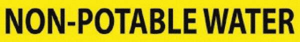NMC - Pipe Marker with Non-Potable Water Legend and No Graphic - 2-1/2 to 6" Pipe Outside Diam, Black on Yellow - Exact Tooling