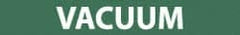 NMC - Pipe Marker with Vacuum Legend and No Graphic - 1-1/2 to 2" Pipe Outside Diam, White on Green - Exact Tooling