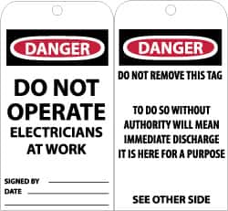 NMC - 3" High x 6" Long, DANGER - DO NOT OPERATE-ELECTRICIANS AT WORK, English Safety & Facility Accident Prevention Tag - Tag Header: Danger, 2 Sides, Black, Red & White Unrippable Vinyl - Exact Tooling