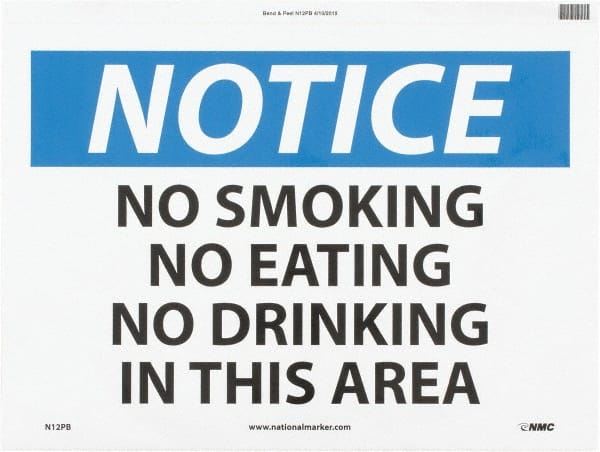 NMC - "Notice - No Smoking - No Eating - No Drinking in This Area", 10" Long x 14" Wide, Pressure-Sensitive Vinyl Safety Sign - Rectangle, 0.004" Thick, Use for Accident Prevention - Exact Tooling