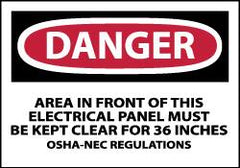 NMC - Accident Prevention Label, Header: DANGER - Legend: Danger - Area in Front of This Electrical Panel Must Be Kept Clear for 36 Inches OSHA-NEC Regulations, English, Red, Black & White, 5" Long x 3" High, Sign Muscle Finish - Exact Tooling