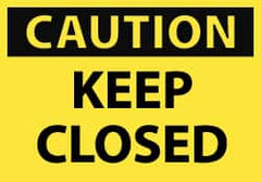 NMC - Accident Prevention Label, Header: CAUTION - Legend: Caution - Keep Closed, English, Black & Yellow, 5" Long x 3" High, Sign Muscle Finish - Exact Tooling