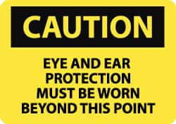 NMC - "Caution - Eye and Ear Protection Must Be Worn Beyond This Point", 10" Long x 14" Wide, Rigid Plastic Safety Sign - Rectangle, 0.05" Thick, Use for Accident Prevention - Exact Tooling