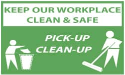 NMC - Keep Our Workplace Clean & Safe - Pick-Up - Clean-Up, 60 Inch Long x 36 Inch High, Safety Banner - Polyethylene, English, Printed on 1 Side - Exact Tooling