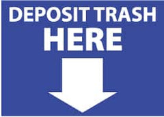 NMC - "Deposit Trash Here", 10" Long x 14" Wide, Pressure-Sensitive Vinyl Safety Sign - Rectangle, 0.004" Thick, Use for Restroom, Janitorial & Housekeeping - Exact Tooling