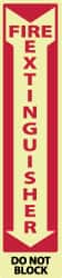 NMC - Fire Extinguisher - Do Not Block, Pressure Sensitive Vinyl Fire Sign - 4" Wide x 18" High, Glow-in-the-Dark - Exact Tooling