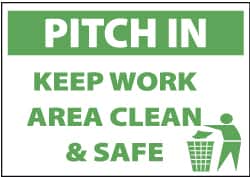 NMC - "Pitch in - Keep Work Area Clean & Safe", 10" Long x 14" Wide, Aluminum Safety Sign - Rectangle, 0.04" Thick, Use for Accident Prevention - Exact Tooling