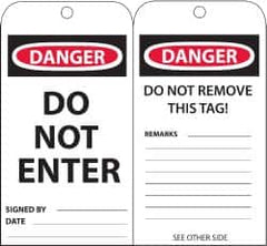 NMC - 3" High x 6" Long, DANGER - DO NOT ENTER, English Safety & Facility Accident Prevention Tag - Tag Header: Danger, 2 Sides, Black, Red & White Unrippable Vinyl - Exact Tooling