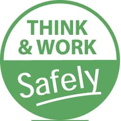 NMC - Think and Work Safely, Hard Hat Label - White on Green, 2" Thick, For Accident Prevention - Exact Tooling