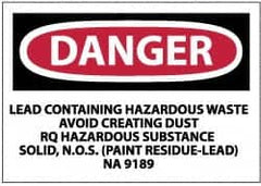 NMC - "Danger - Lead Containing Hazardous Waste - Avoid Creating Dust - RQ Hazardous Substance Solid, N.O.S. (Paint Residue-Lead)...", 3" Long x 5" Wide, Paper Safety Sign - Rectangle, 0.01" Thick, Use for Hazardous Materials - Exact Tooling