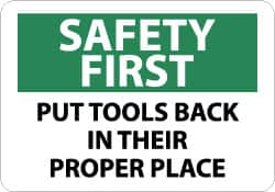NMC - "Safety First - Put Tools Back in Their Proper Place", 10" Long x 14" Wide, Pressure-Sensitive Vinyl Safety Sign - Rectangle, 0.004" Thick, Use for Accident Prevention - Exact Tooling