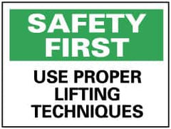 NMC - "Safety First - Use Proper Lifting Techniques", 7" Long x 10" Wide, Pressure-Sensitive Vinyl Safety Sign - Rectangle, 0.004" Thick, Use for Accident Prevention - Exact Tooling