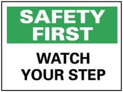 NMC - "Safety First - Watch Your Step", 7" Long x 10" Wide, Pressure-Sensitive Vinyl Safety Sign - Rectangle, 0.004" Thick, Use for Accident Prevention - Exact Tooling