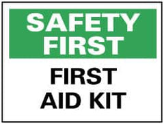 NMC - "Safety First - First Aid Kit", 7" Long x 10" Wide, Rigid Plastic Safety Sign - Rectangle, 0.05" Thick, Use for First Aid - Exact Tooling