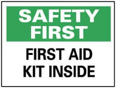 NMC - "Safety First - First Aid Kit Inside", 10" Long x 14" Wide, Rigid Plastic Safety Sign - Rectangle, 0.05" Thick, Use for First Aid - Exact Tooling