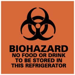 NMC - "Biohazard - No Food or Drink to Be Stored in This Refrigerator", 7" Long x 7" Wide, Rigid Plastic Safety Sign - Square, 0.05" Thick, Use for Hazardous Materials - Exact Tooling