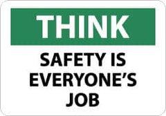 NMC - "Think - Safety Is Everyone's Job", 7" Long x 10" Wide, Pressure-Sensitive Vinyl Safety Sign - Rectangle, 0.004" Thick, Use for Accident Prevention - Exact Tooling