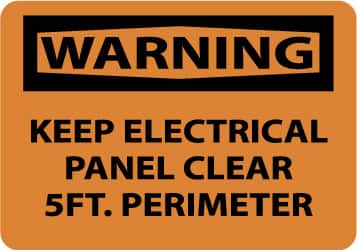 NMC - "Warning - Keep Electrical Panel Clear 5 Ft. Perimeter", 7" Long x 10" Wide, Pressure-Sensitive Vinyl Safety Sign - Rectangle, 0.004" Thick, Use for Accident Prevention - Exact Tooling