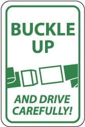 NMC - "Buckle Up and Drive Carefully!", "Seatbelt Buckle", 18" Wide x 24" High, Aluminum Warning & Safety Reminder Signs - 0.08" Thick, Green on White, Engineer Grade Reflectivity, Rectangle, Post Mount - Exact Tooling