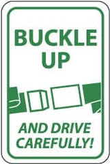 NMC - "Buckle Up and Drive Carefully!", "Seatbelt Buckle", 18" Wide x 24" High, Aluminum Warning & Safety Reminder Signs - 0.08" Thick, Green on White, Engineer Grade Reflectivity, Rectangle, Post Mount - Exact Tooling