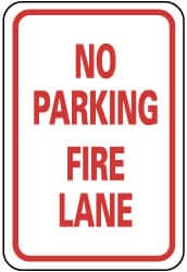 NMC - "No Parking - Fire Lane", 12" Wide x 18" High, Aluminum Fire Lane Signs - 0.08" Thick, Red on White, Engineer Grade Reflectivity, Rectangle, Post Mount - Exact Tooling