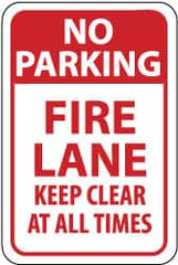 NMC - "No Parking - Fire Lane - Keep Clear at All Times", 12" Wide x 18" High, Aluminum Fire Lane Signs - 0.04" Thick, Red on White, Rectangle, Wall Mount - Exact Tooling