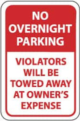 NMC - "No Overnight Parking - Violators Will Be Towed Away at Owner's Expense", 12" Wide x 18" High, Aluminum No Parking & Tow Away Signs - 0.04" Thick, Red on White, Rectangle, Wall Mount - Exact Tooling