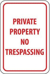 NMC - "Private Property - No Trespassing", 12" Wide x 18" High, Aluminum Parking Lot Traffic Signs - 0.063" Thick, Red on White, Rectangle, Post Mount - Exact Tooling