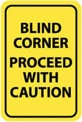NMC - "Blind Corner - Proceed with Caution", 12" Wide x 18" High, Aluminum Warning & Safety Reminder Signs - 0.04" Thick, Black on Yellow, Rectangle, Wall Mount - Exact Tooling