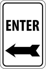NMC - "Enter", "Left Arrow", 12" Wide x 18" High, Aluminum Parking Lot Traffic Signs - 0.063" Thick, Black on White, Rectangle, Post Mount - Exact Tooling