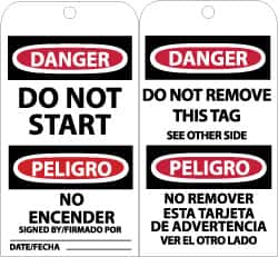 NMC - 3" High x 6" Long, DANGER - DO NOT START, English & Spanish Safety & Facility Accident Prevention Tag - Tag Header: Danger, 2 Sides, Black, Red & White Unrippable Vinyl - Exact Tooling